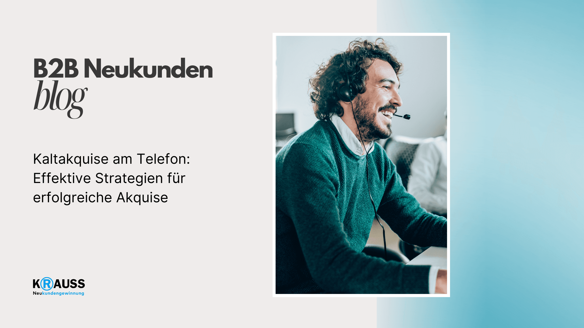 Katlakquise am Telefon Effektive Strategien für erfolgreiche Akquise