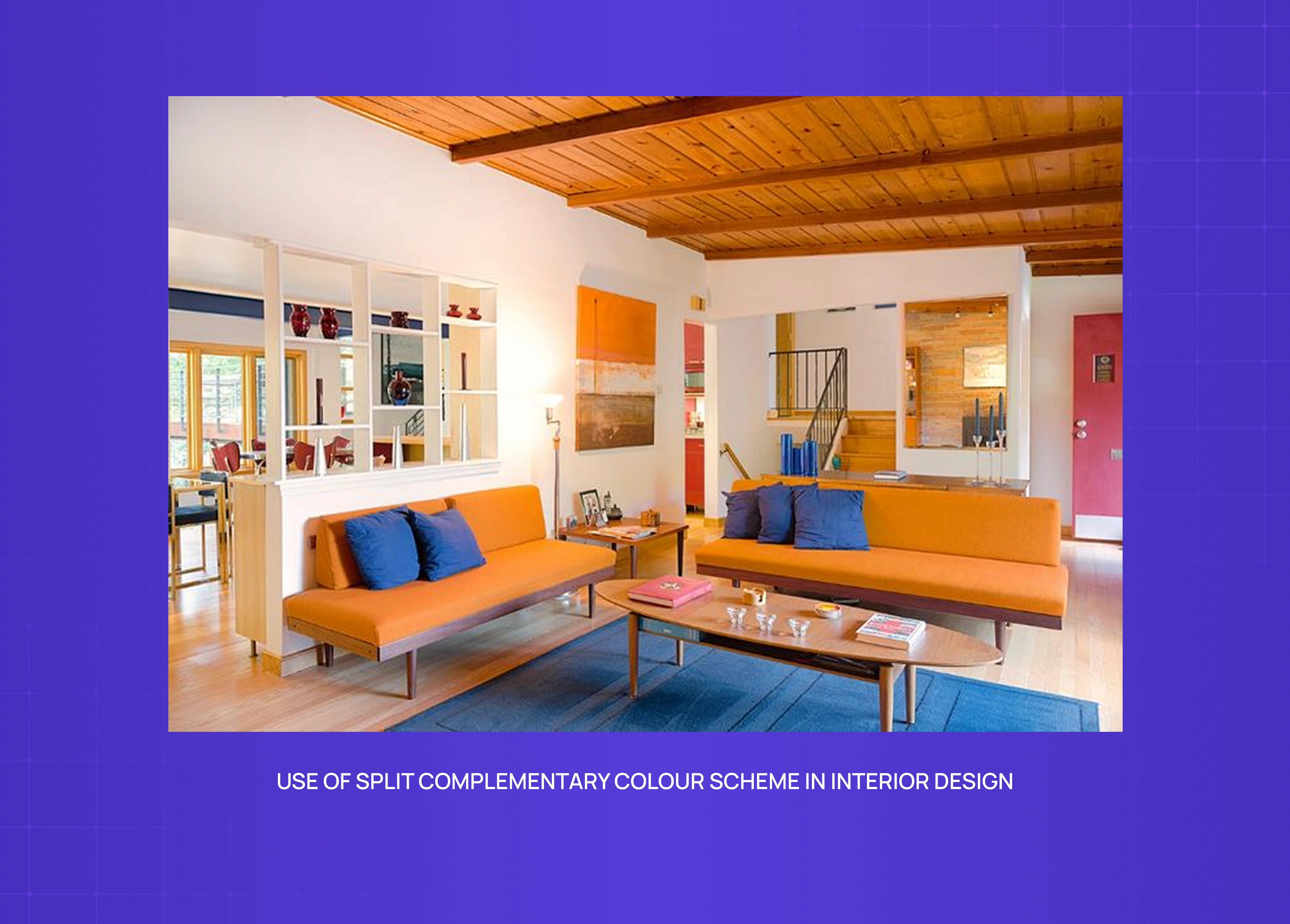Modern interior design using a split-complementary color palette, with orange seating, blue accents, and warm wooden textures.