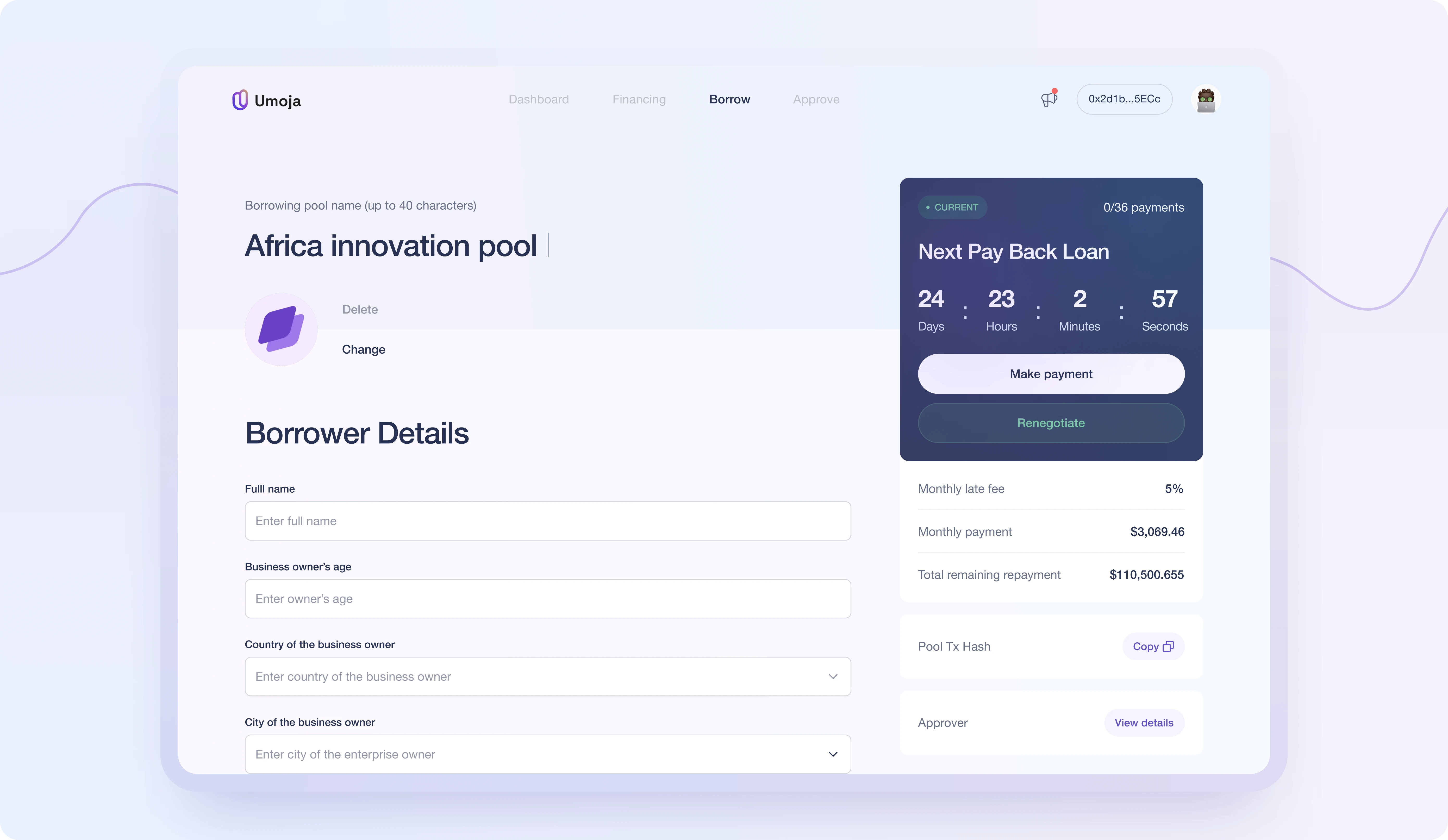 Umoja Protocol app screen showing the details of a borrowing pool titled 'Africa Innovation Pool.' The main section allows the user to edit the borrower details, including fields for full name, business owner's age, country, and city of the business owner. A sidebar shows the countdown to the next loan payment, with 24 days, 23 hours, 2 minutes, and 57 seconds remaining. There are options to make a payment or renegotiate the loan. Additional details include the monthly late fee (5%), monthly payment amount ($3,069.46), total remaining repayment ($110,500.655), and a link to view pool transaction hash and approver details.