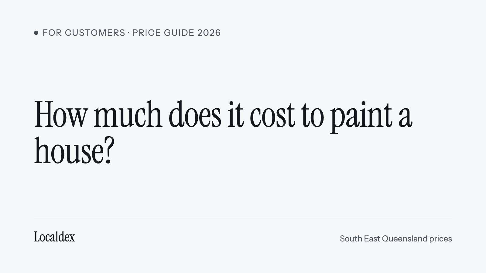 Price guide cover: how much does it cost to paint a house in South East Queensland, 2026