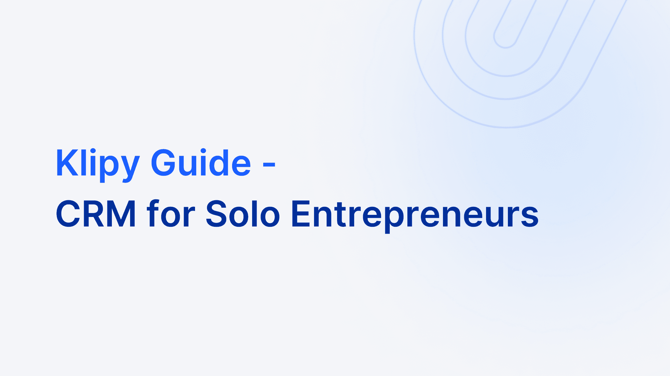 klipy blog crm for solo entrepreneurs