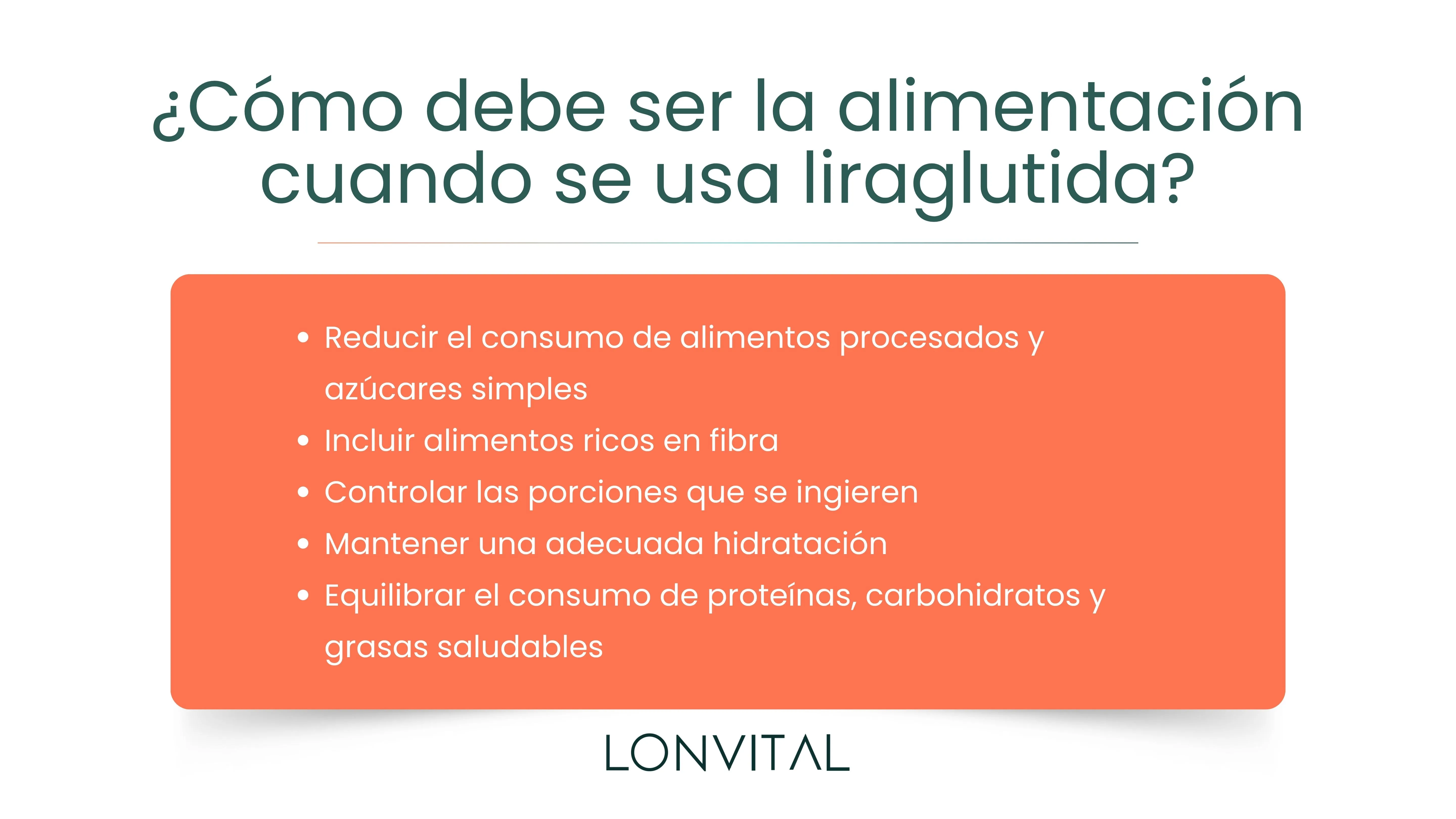 ¿Cómo debe ser la alimentación cuando se usa liraglutida?