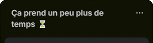 Colonne Ça prend un peu plus de temps du tableau collaboratif On Wheels regroupant les fonctionnalités longues à développer.