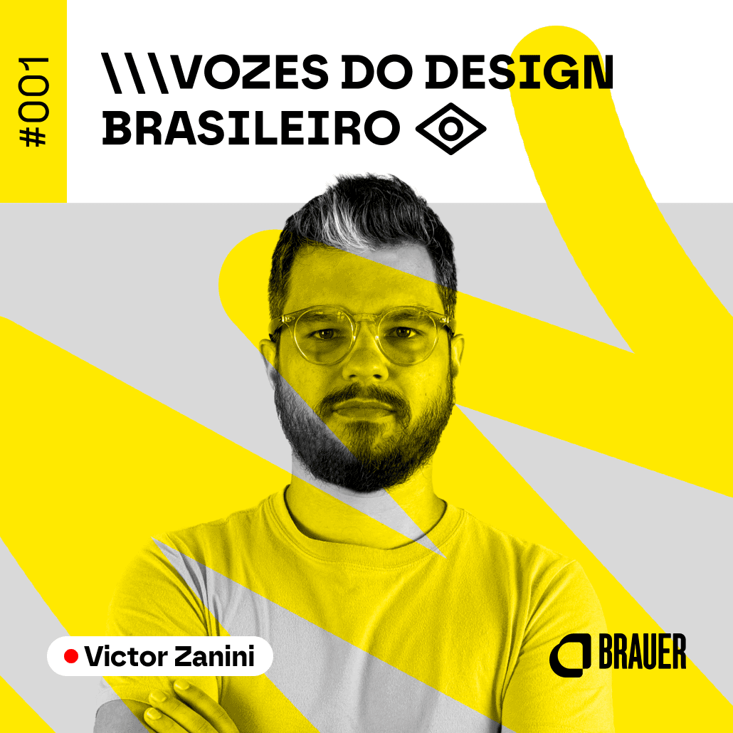 Vozes do Design Brasileiro - Victor Zanini