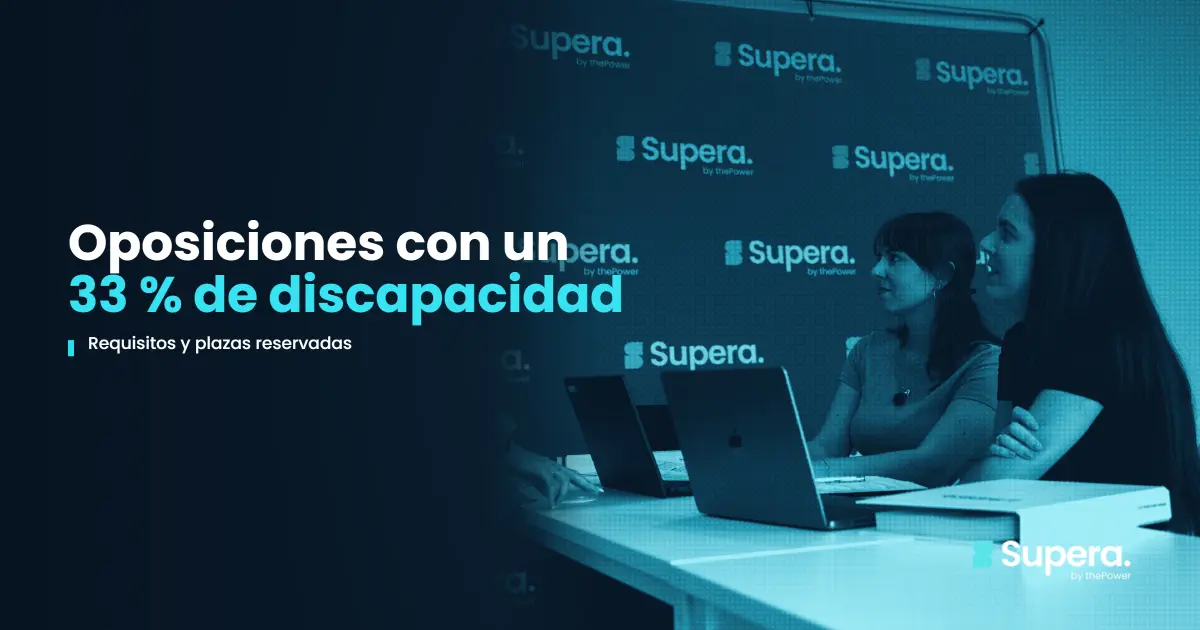 Oposiciones que puedes hacer con un 33 % de discapacidad según tu nivel de estudios.