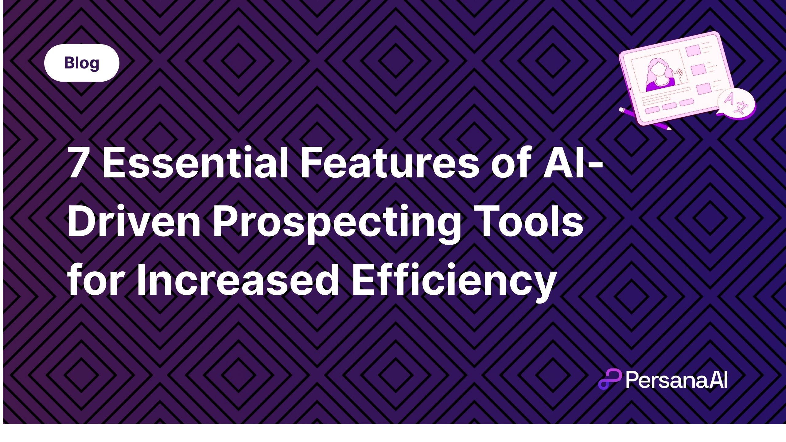Features of AI-Driven Prospecting Tools