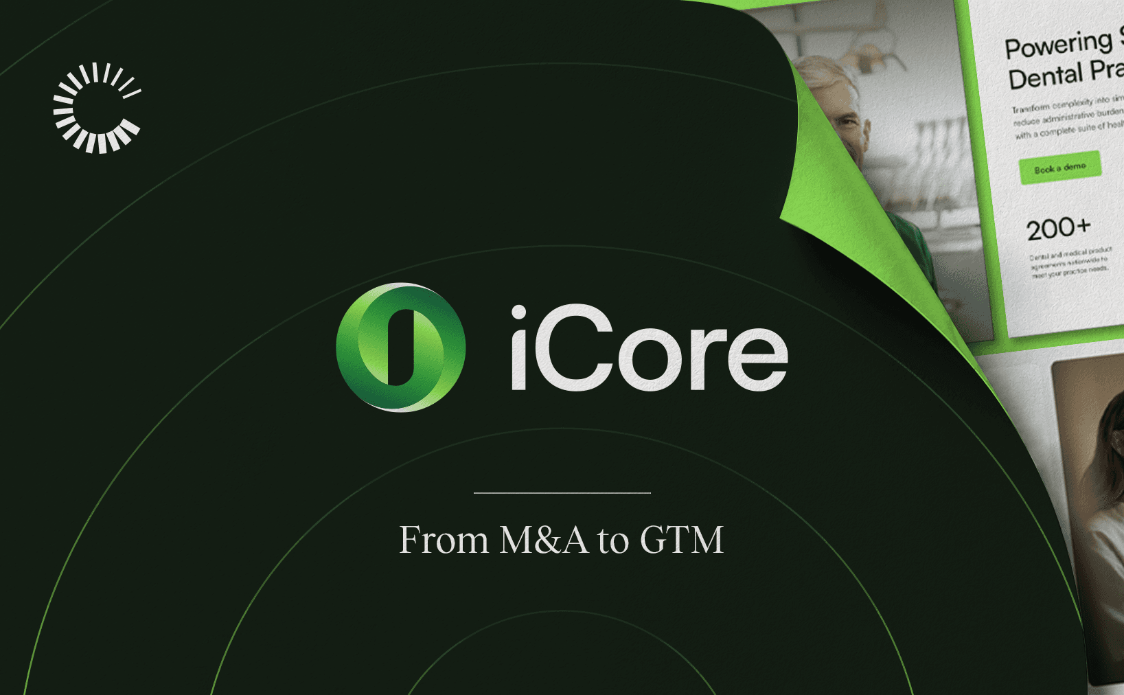 Case study cover graphic for iCore featuring their green and white logo and the text 'From M&A to GTM' on a dark green background with concentric circles, with the top right corner peeled back to reveal a glimpse of a website design