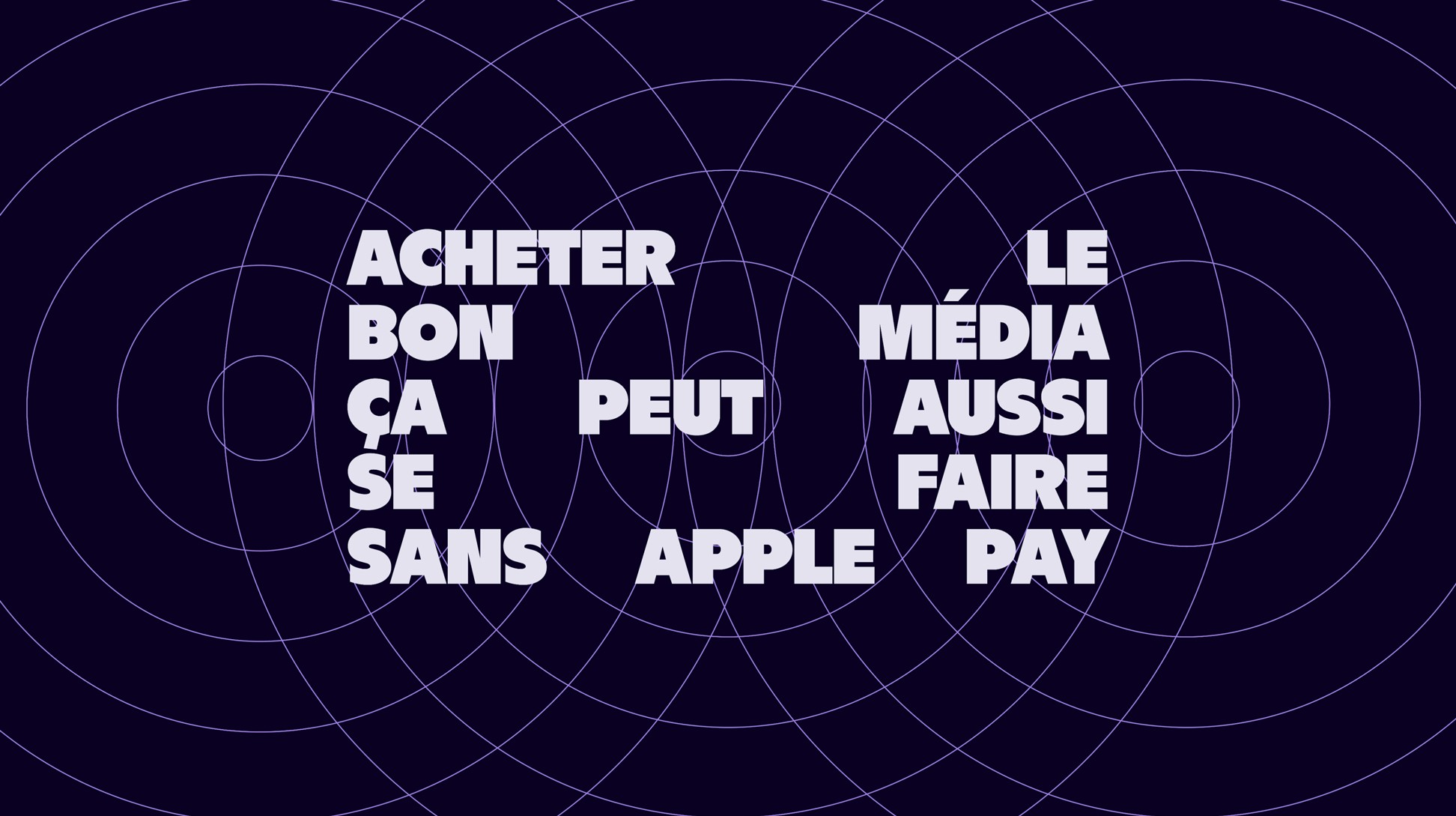 Acheter le bon média, ça peut aussi se faire sans Apple Pay.