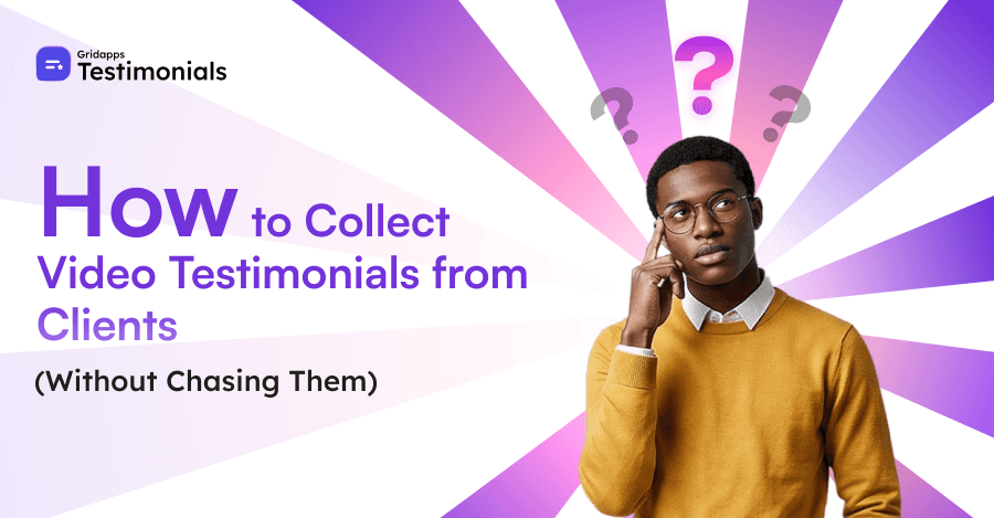 How to Collect Video Testimonials from Clients | Gridapps Testimonials 