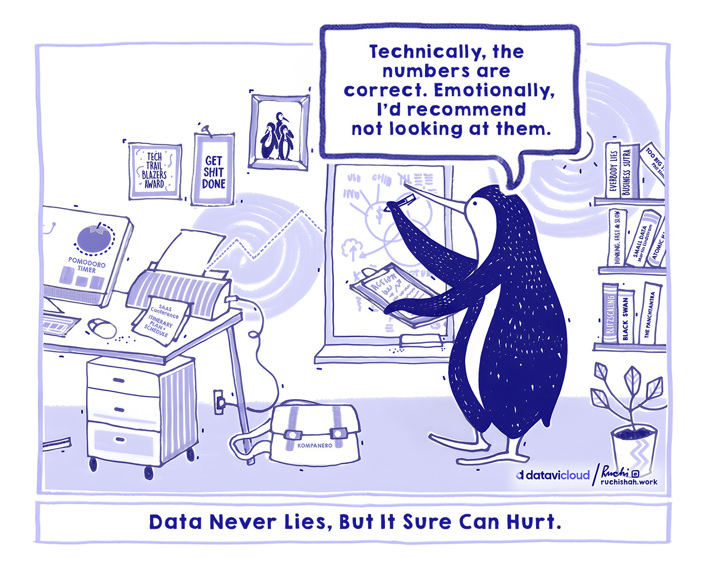 A blue-and-white satirical business illustration by Datavic Cloud showing a data penguin standing in front of a whiteboard filled with complex, depressing data charts. The penguin is speaking a speech bubble that says, "Technically, the numbers are correct. Emotionally, I'd recommend not looking at them." This image highlights the need for AI-driven sales intelligence and RevOps automation to turn painful data into actionable insights.