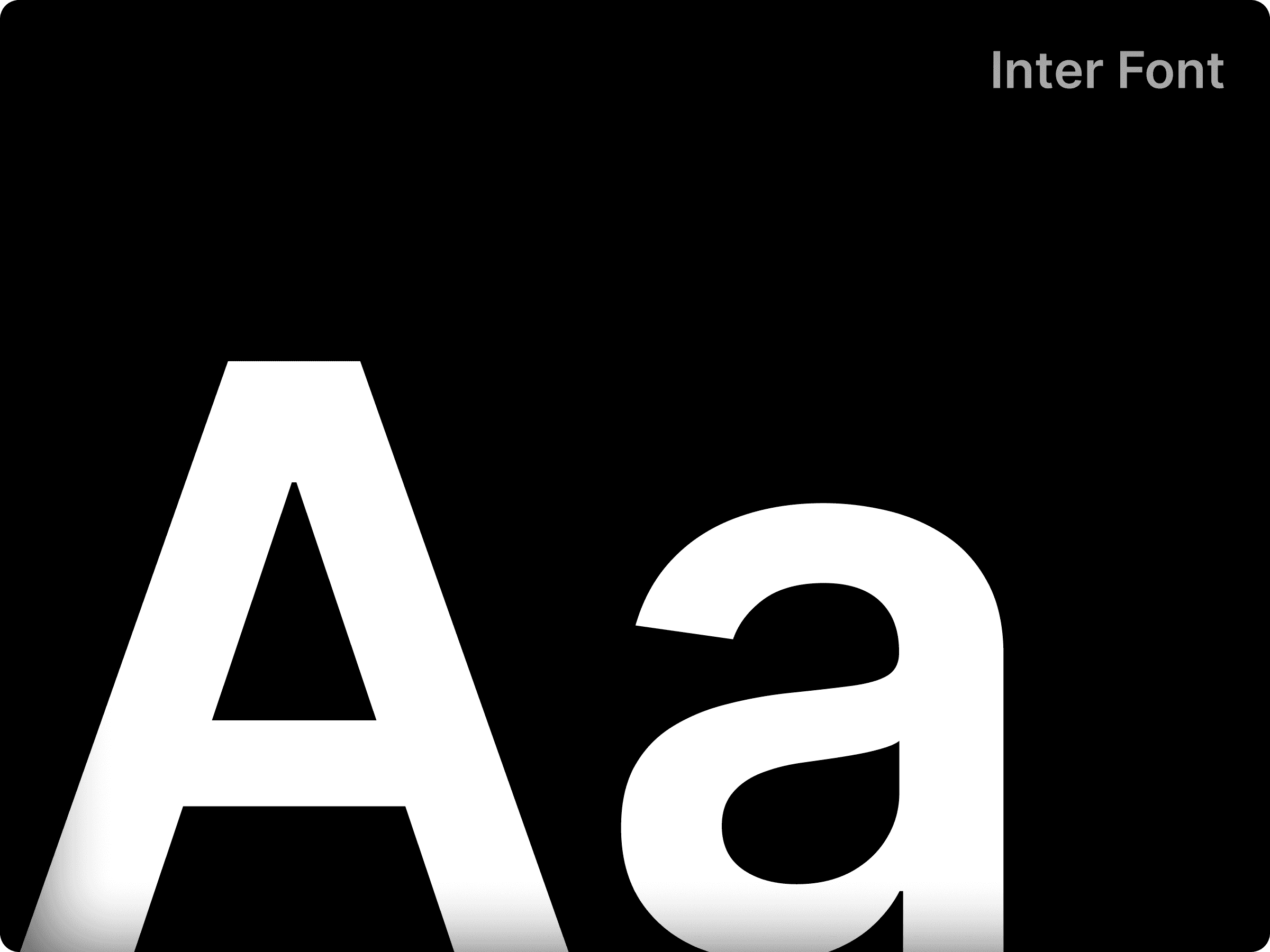 Черный фон с большими белыми буквами «A» и «a», символизирующими шрифт Inter. Надпись «Inter Font» в правом верхнем углу серым цветом. Простой и выразительный дизайн.