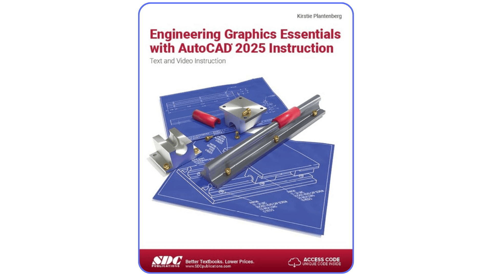 Cover of Engineering Graphics Essentials with AutoCAD 2025 Instruction by Kirstie Plantenberg, showing mechanical blueprints and components for engineering training.