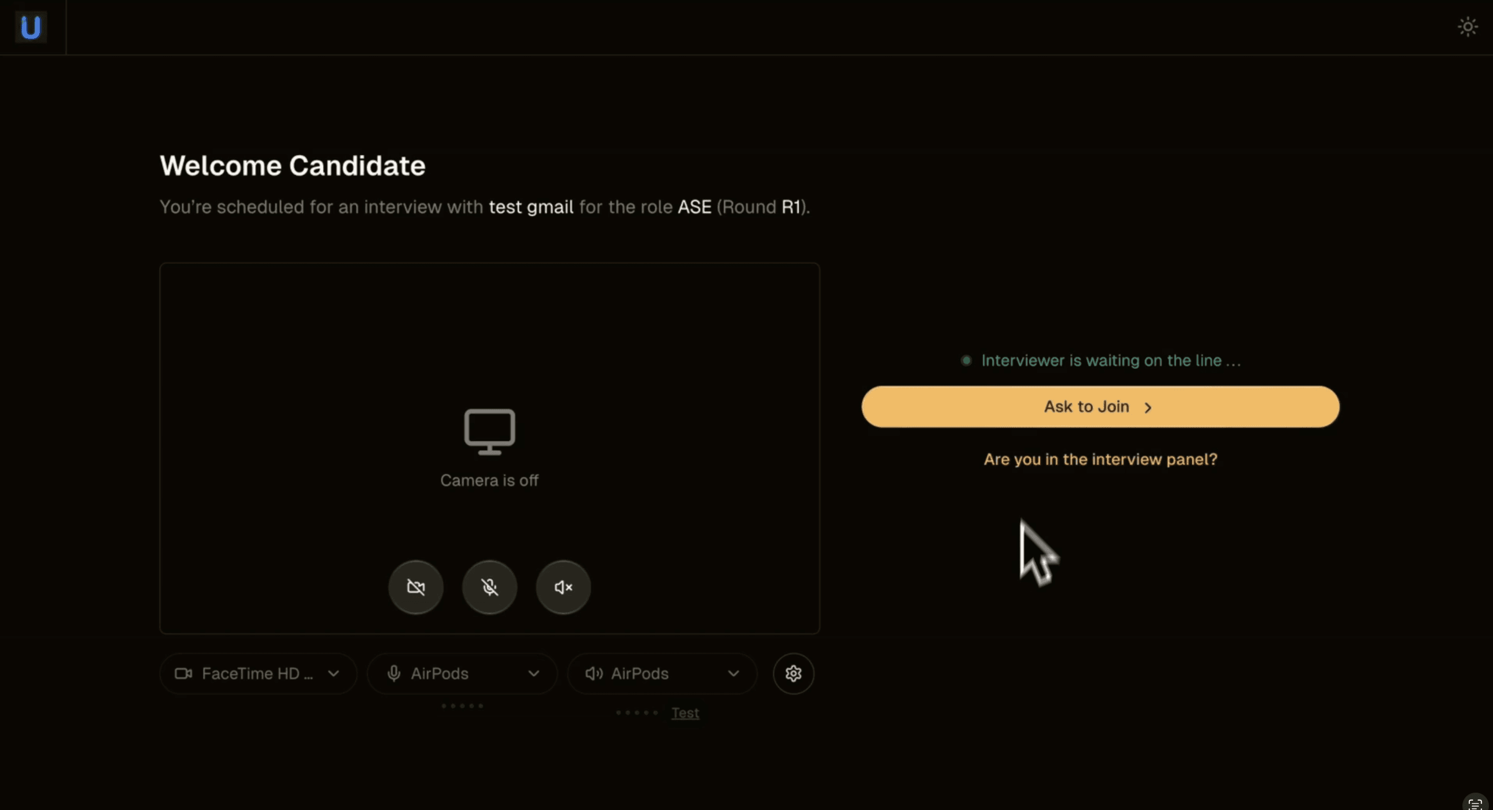 Ask to join enabled once interviewer joins the interview room