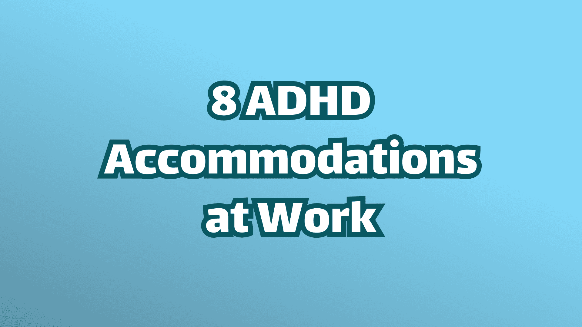 表紙画像、青い背景、白い文字、職場でのADHDに対する8つの対応策。