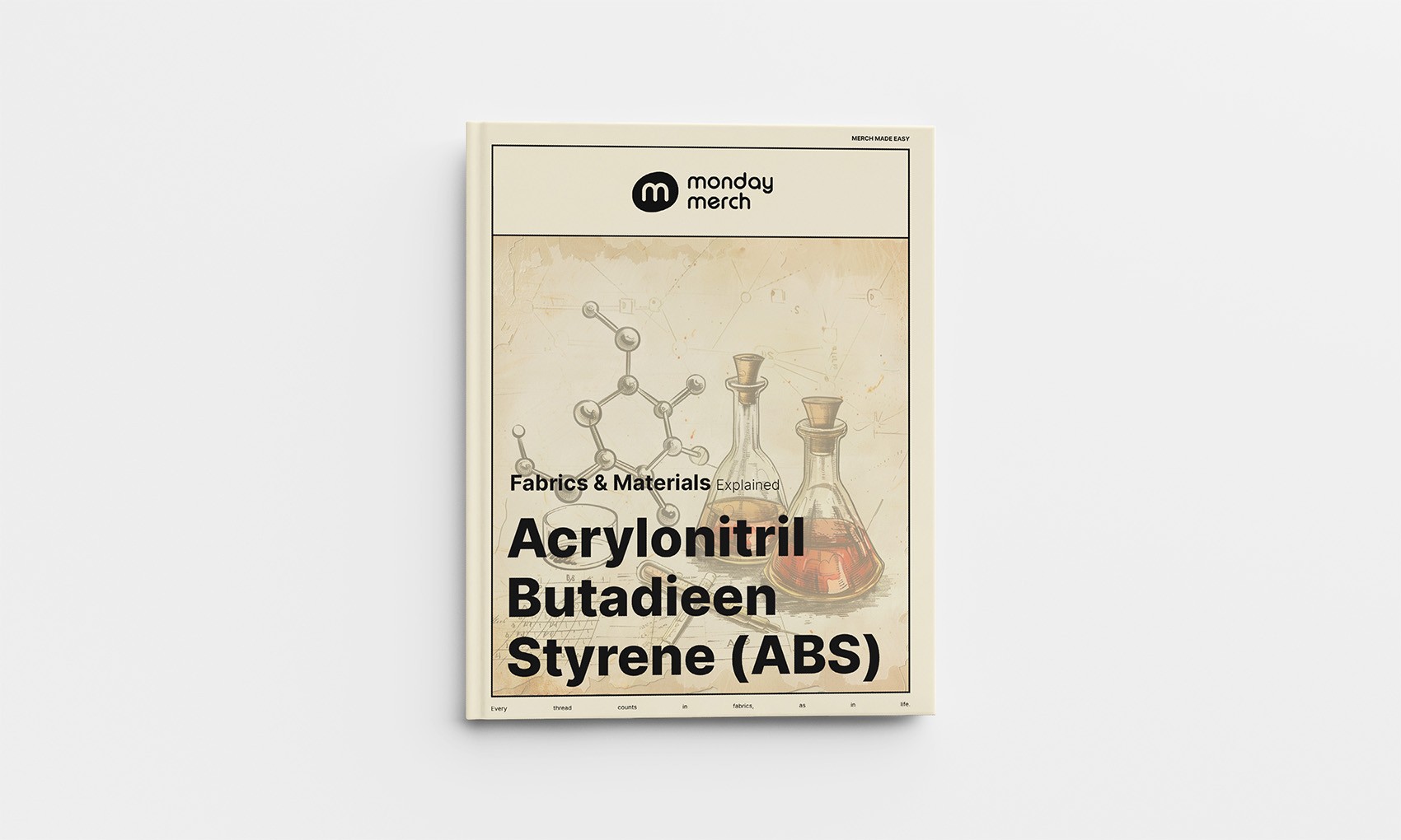 Monday Merch Fabrics and Materials Book Acrylonitril Butadieen Styrene (ABS)