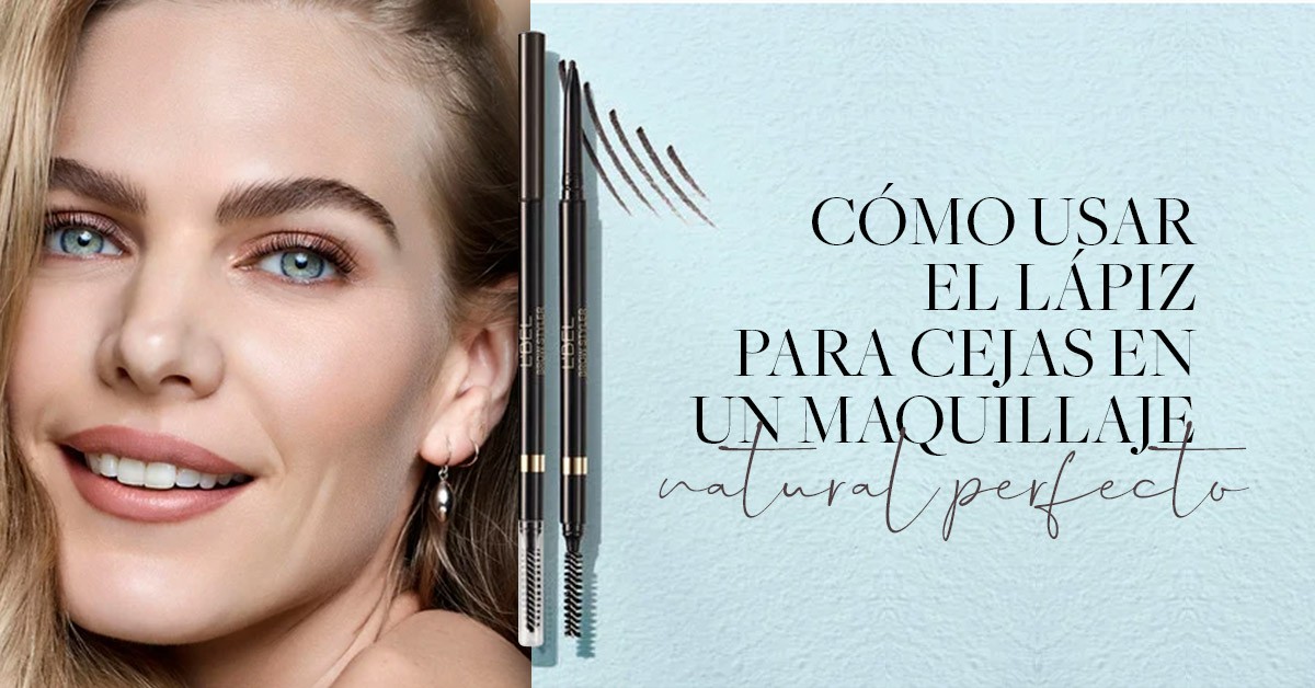 Portada rectangular como usar el lapiz para cejas en un maquillaje natural perfecto