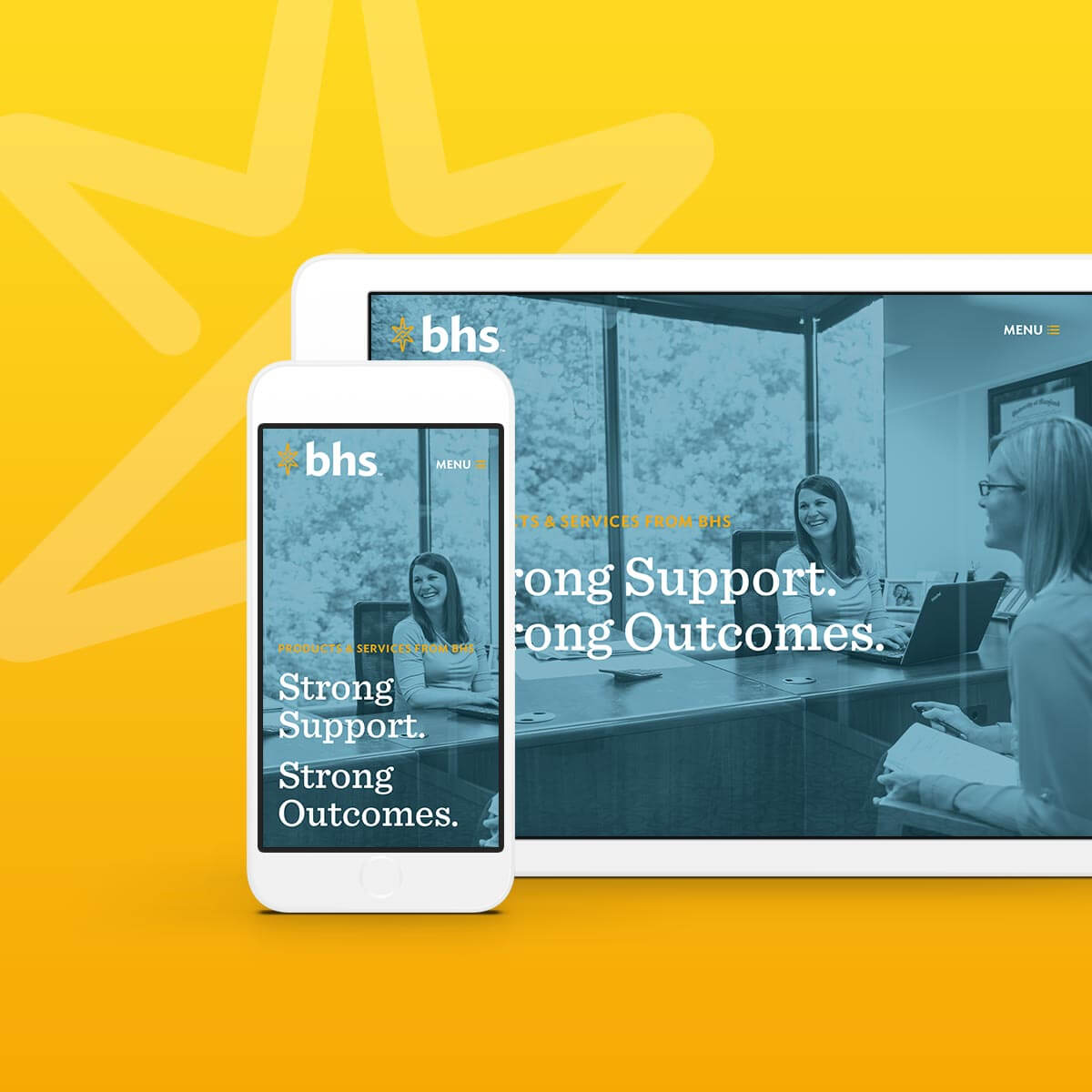 A smartphone and a tablet display the BHS website with the text Strong Support. Strong Outcomes. on a yellow background with a star graphic.