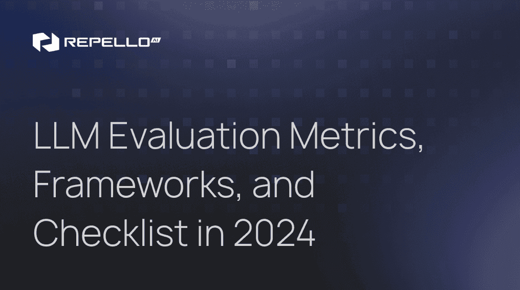 AI Evaluation, Metrics, Frameworks, & Checklist