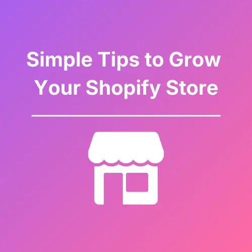 Shopify Growth Tips - Featured