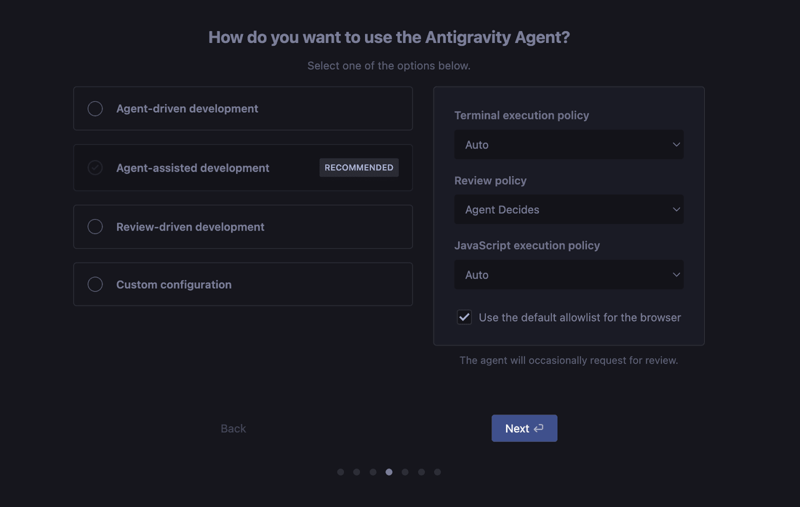 Onboarding flow for Antigravity suggests 'Agent-assisted development' as a default, allowing Gemini to choose when to bring a human into the loop while operating.