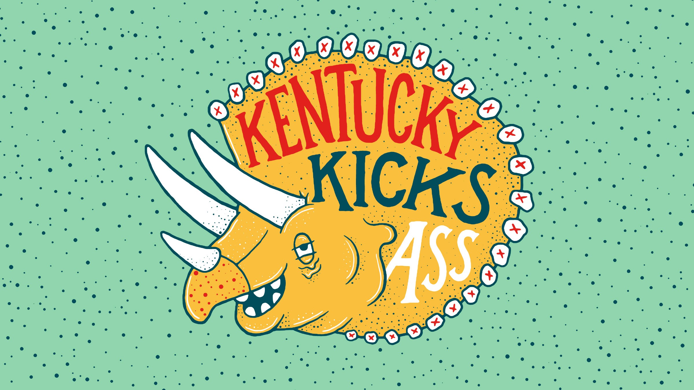 Image of triceratops head illustration with the words "Kentucky Kicks Ass"