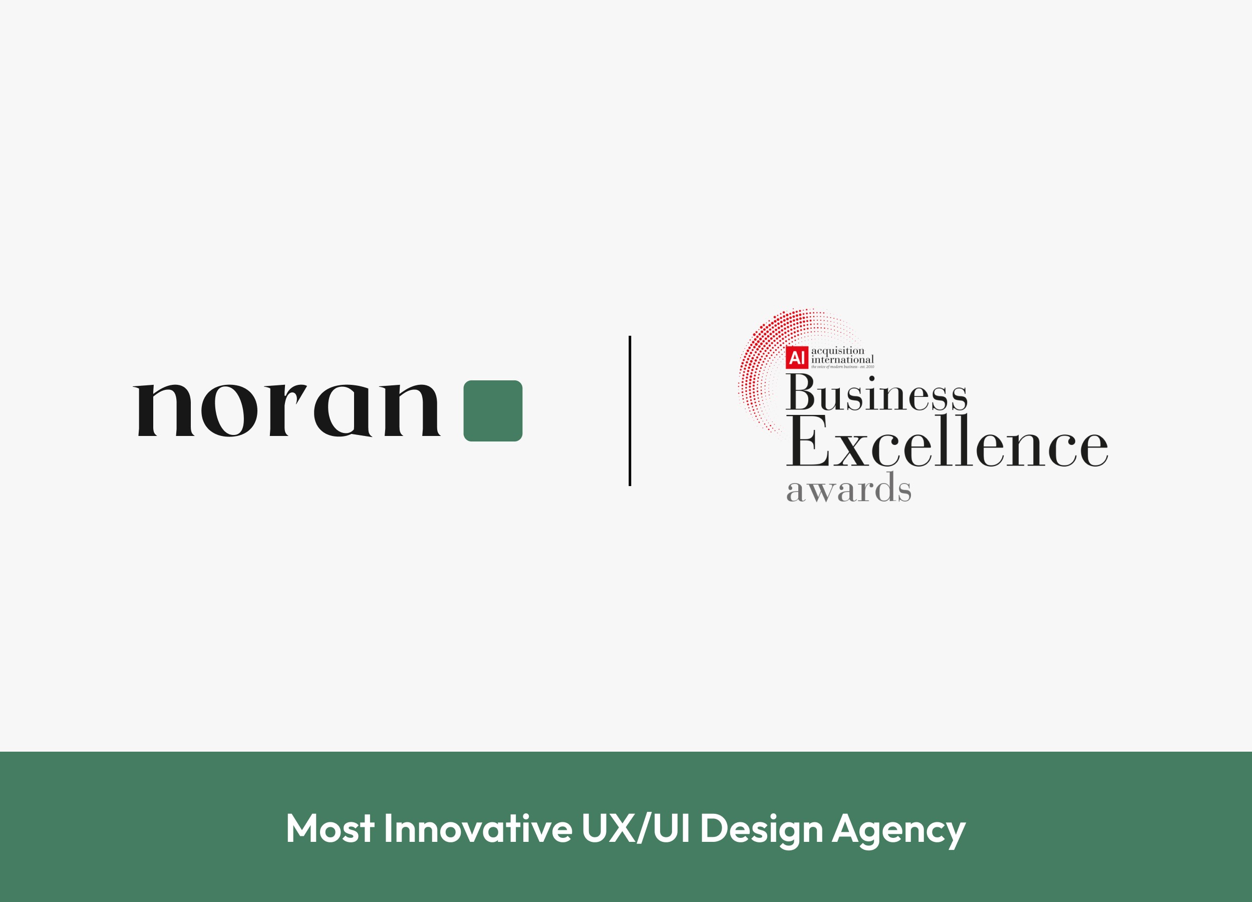 Noran Design, Most Innovative UX/UI Design Agency, Business Excellence Awards