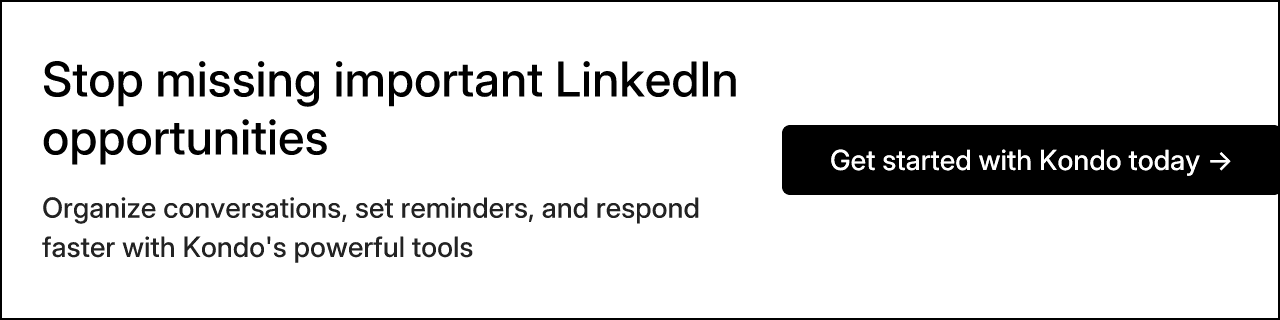 Stop missing important LinkedIn opportunities