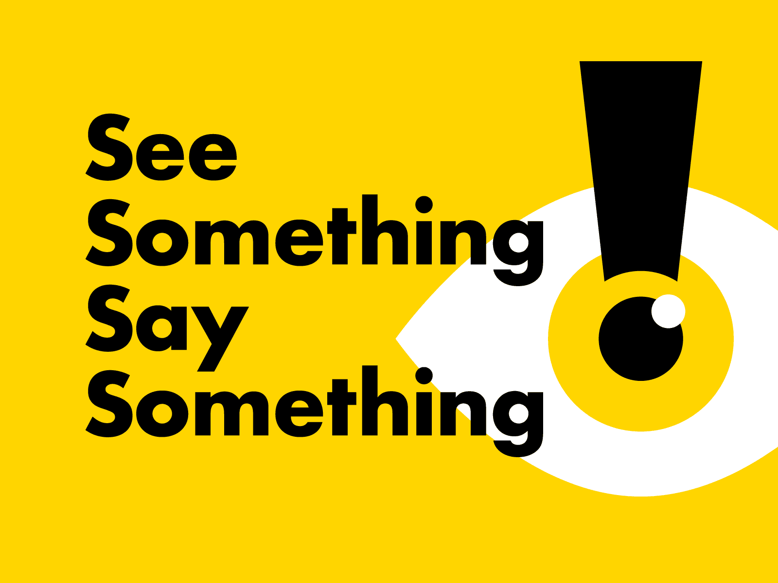 See Something Say Something