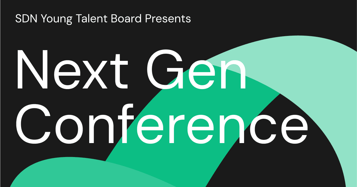 SDN Young Talent Board Next Gen Conference