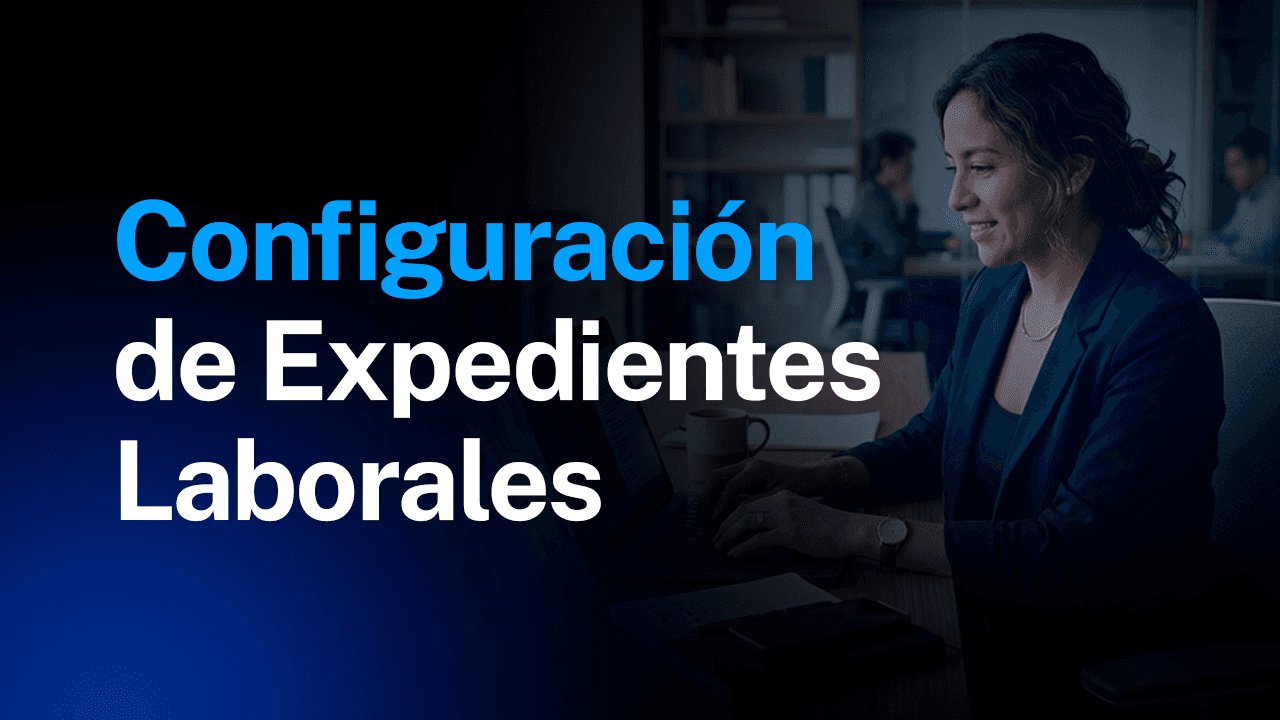 Configuración de Expedientes Laborales