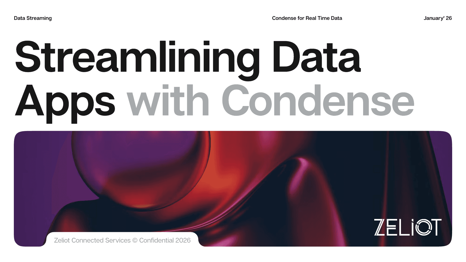 Zeliot's Global Deck - Build Data Streaming Applications easily with Condense