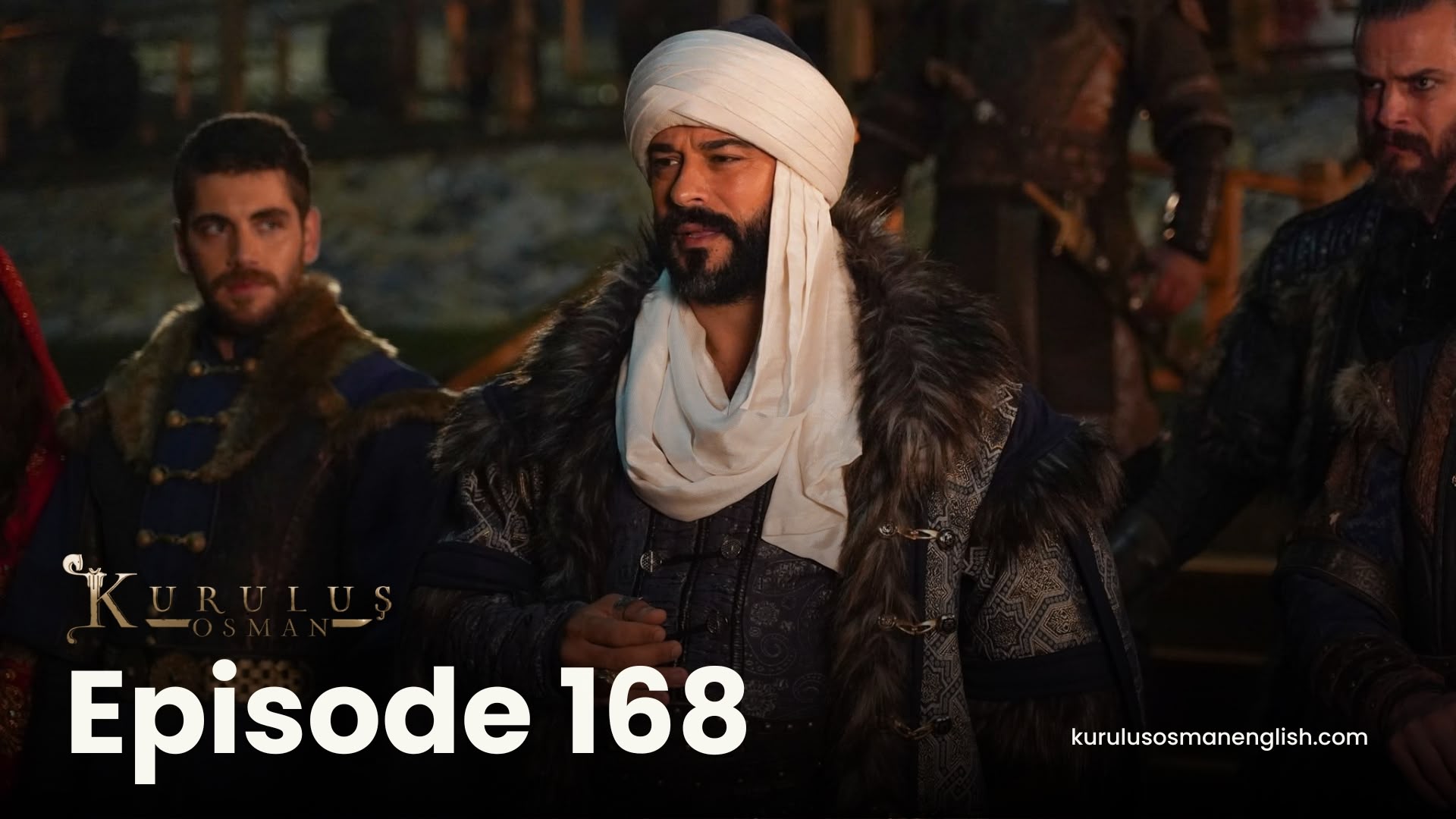 Kurulus Osman Episode 168 English Subtitles