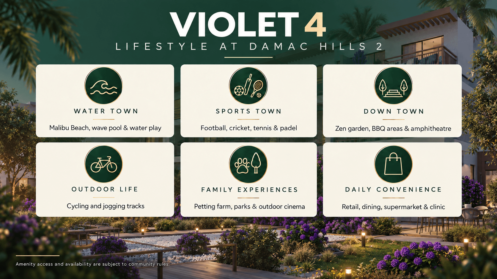 Water Town, Sports Town and family amenities near Violet 4