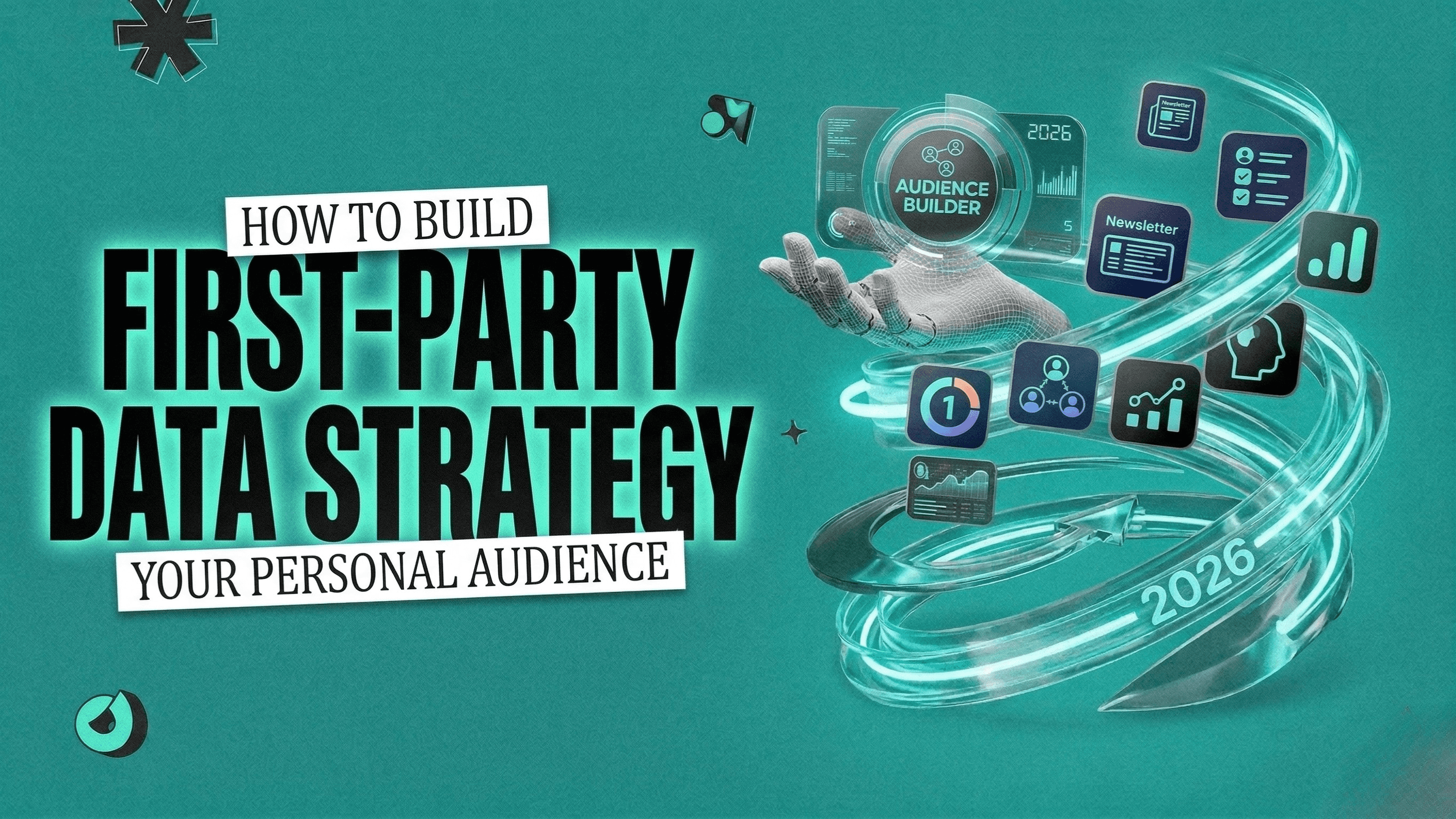 First-Party Data Strategy: How to Build Your Personal Audience