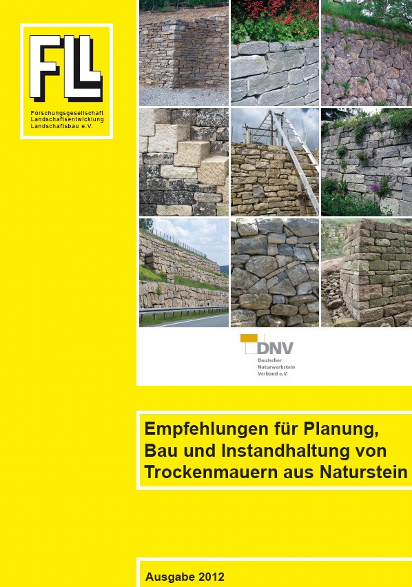 Empfehlungen für Planung, Bau und Instandhaltung von Trockenmauern aus Natursteinen