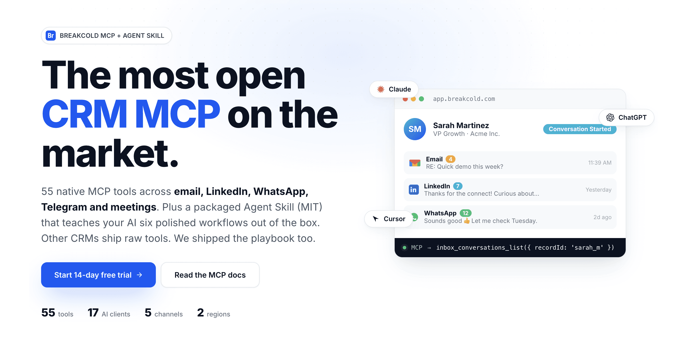 Breakcold MCP and Agent Skill hero panel: 55 native MCP tools across email, LinkedIn, WhatsApp, Telegram and meetings. The most open CRM MCP on the market, with a packaged Agent Skill that ships six ready-made workflows.