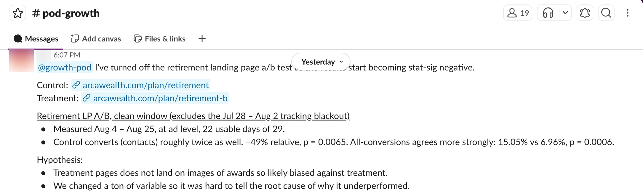 A growth-pod Slack post switching off a landing-page test after 22 usable days, with the result and two hypotheses for why the variant lost