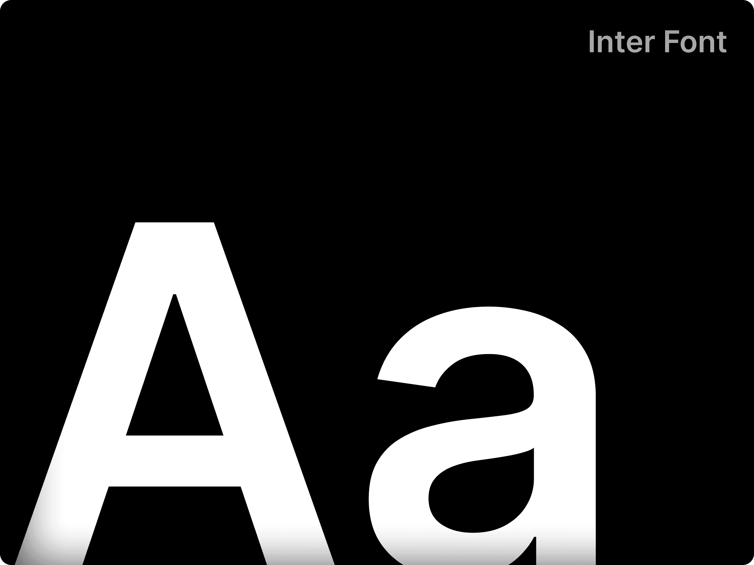 A bold, white "A" and "a" are prominently displayed on a black background, showcasing the "Inter Font" in the upper right corner. The design is modern and minimalist.