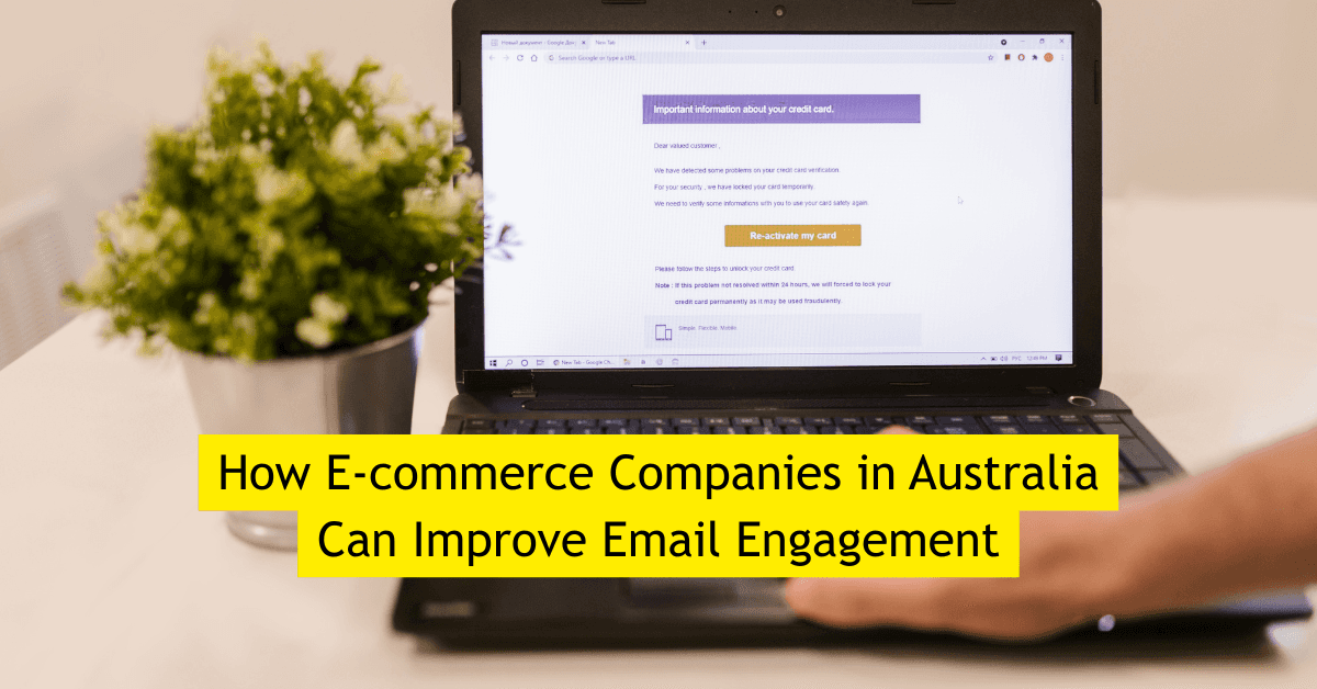 How E-commerce Companies in Australia Can Improve Email Engagement