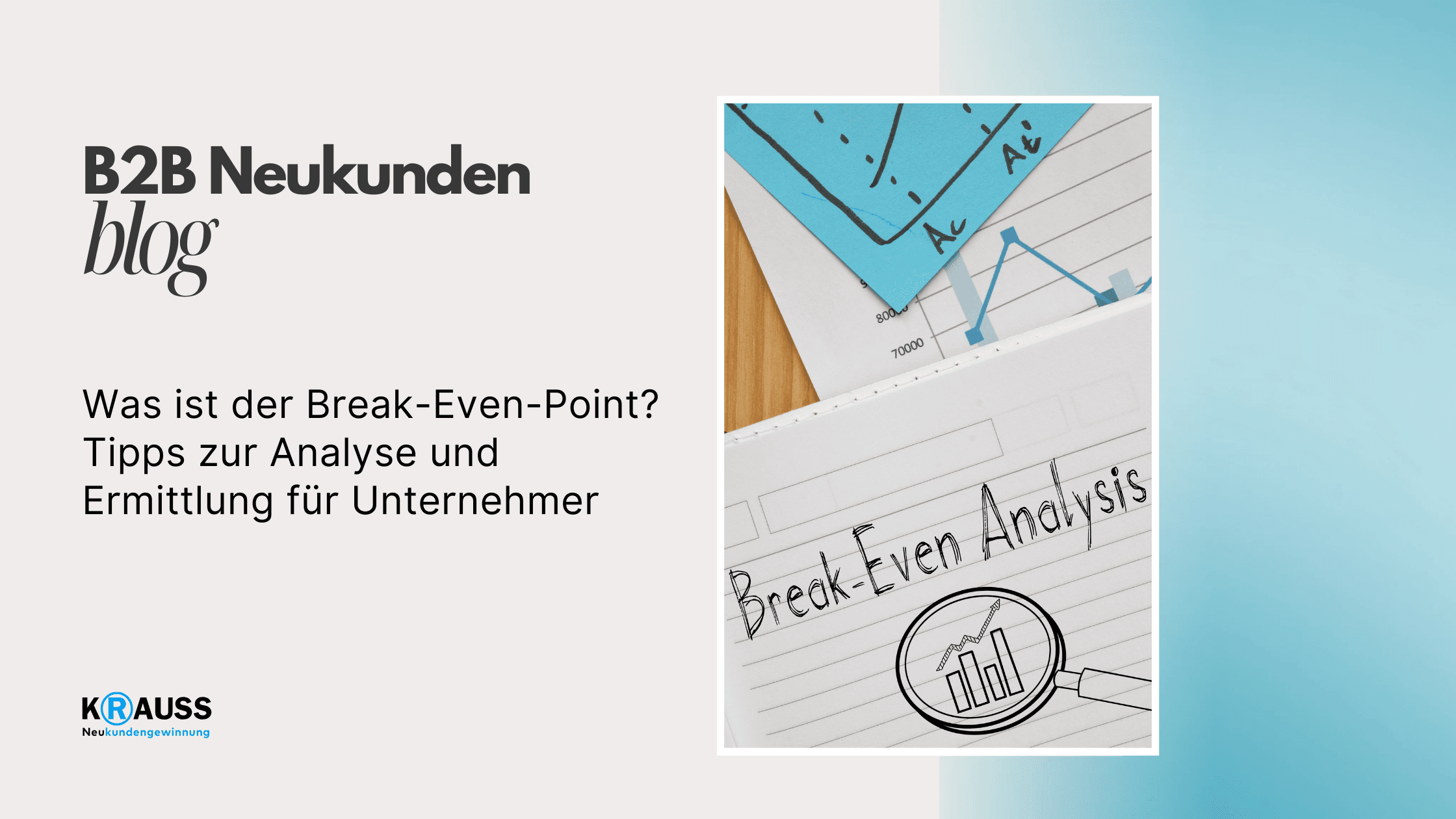 Was ist der Break-Even-Point? Tipps zur Analyse und Ermittlung für Unternehmer