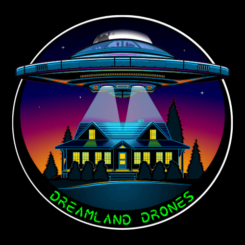 Dreamland Drones