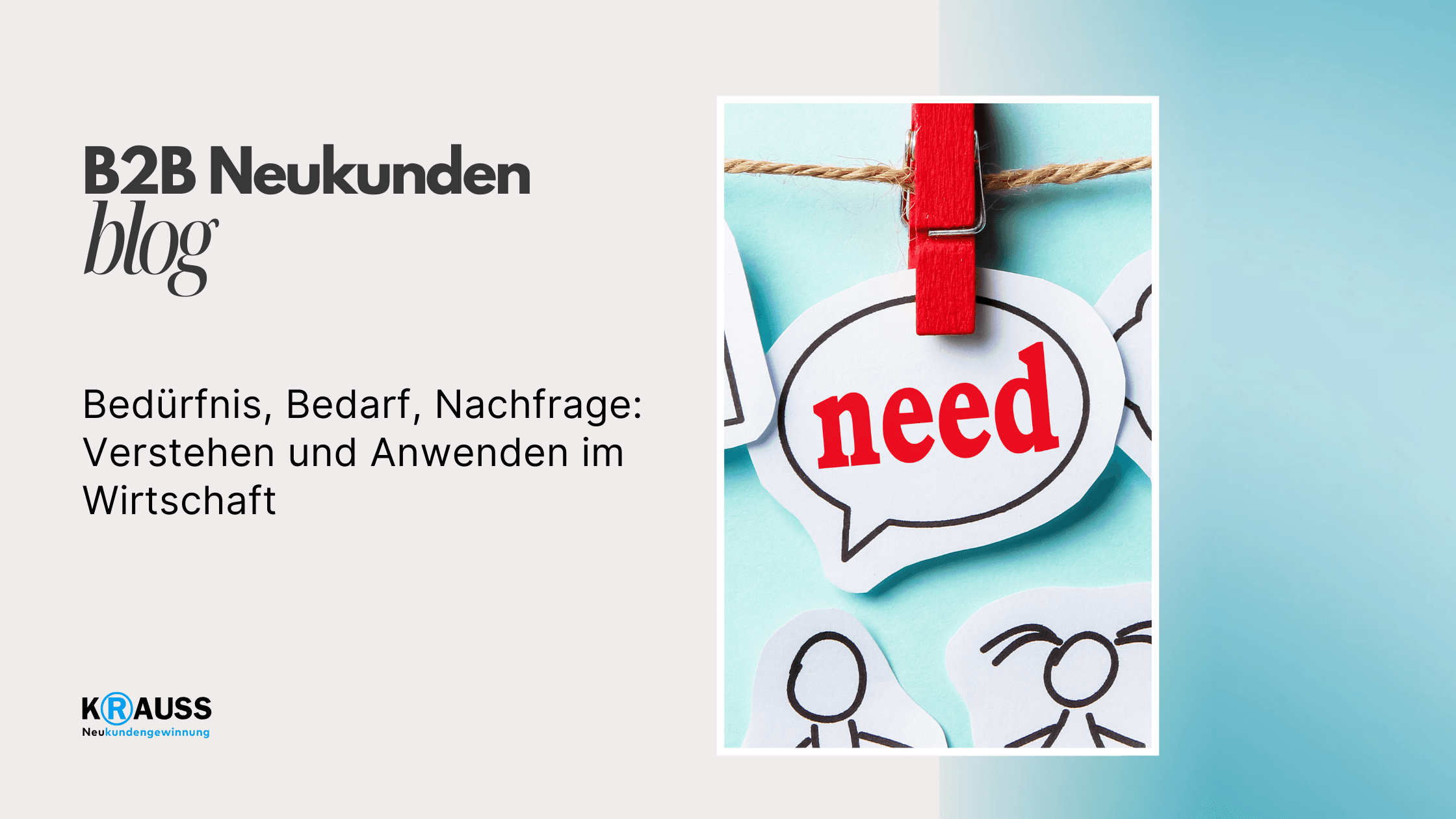 Bedürfnis, Bedarf, Nachfrage: Verstehen und Anwenden im Wirtschaft