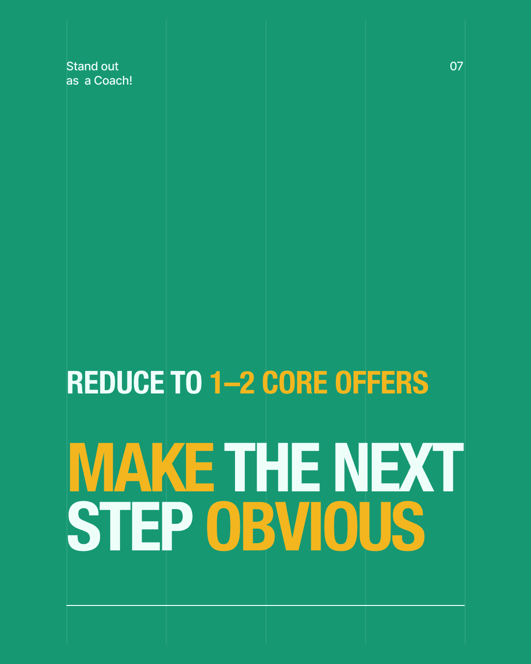 Text: Reduce to 1-2 core offers, make the next step obvious.
