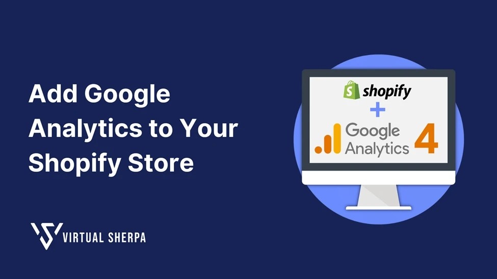 How to Add Google Analytics to Your Shopify Store