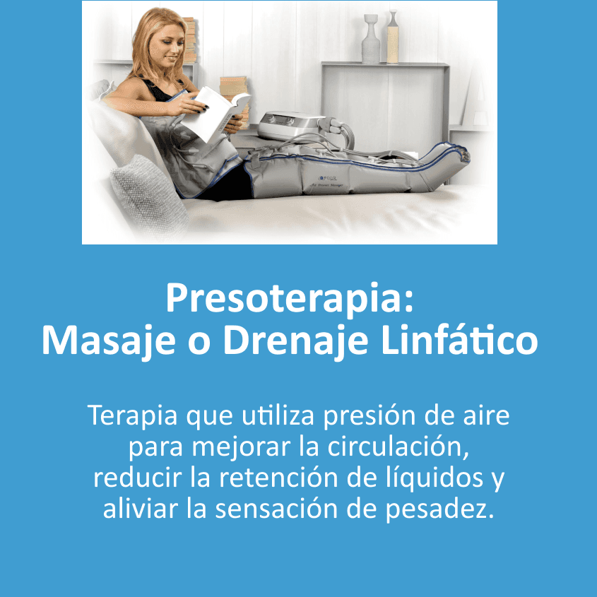 Presoterapia, Masaje o Drenaje Linfático