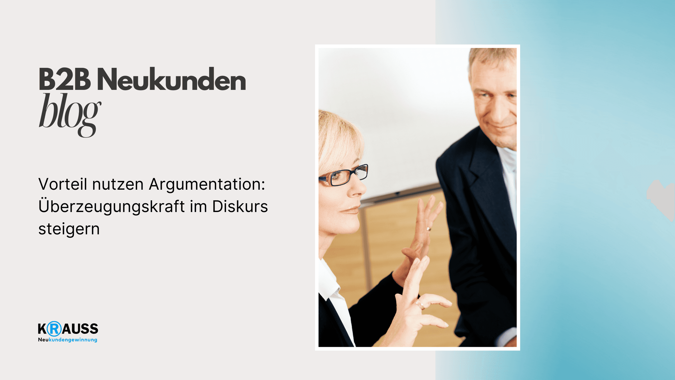 Vorteil nutzen Argumentation: Überzeugungskraft im Diskurs steigern