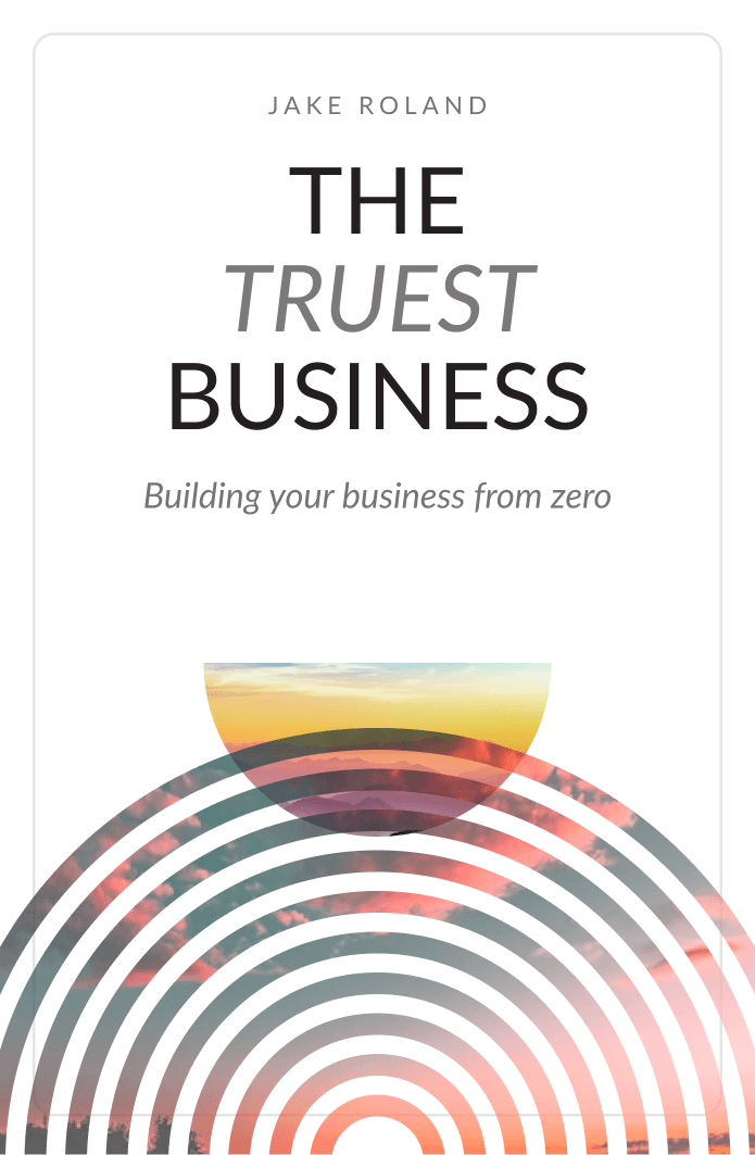 The Truest Business