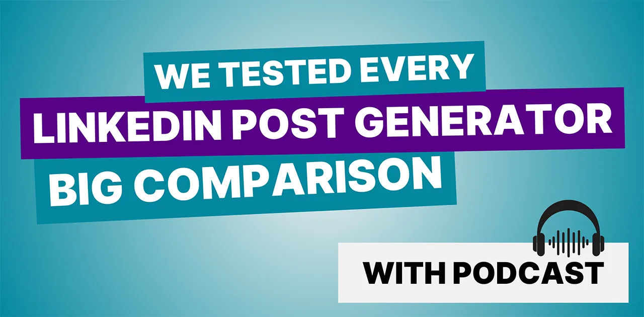 We tested all LinkedIn post generators