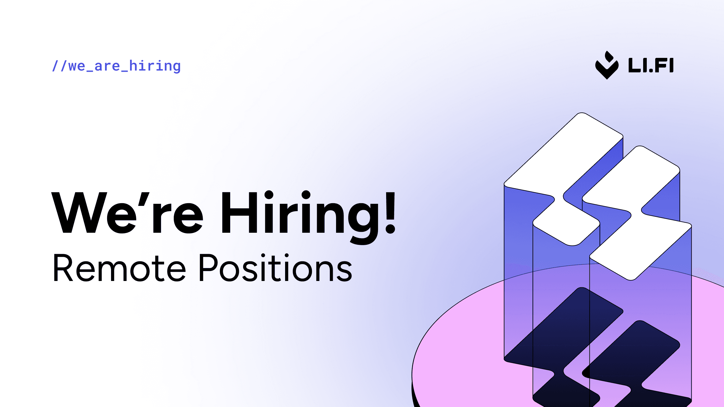 LI.FI Update Hiring | (Aug 2025)