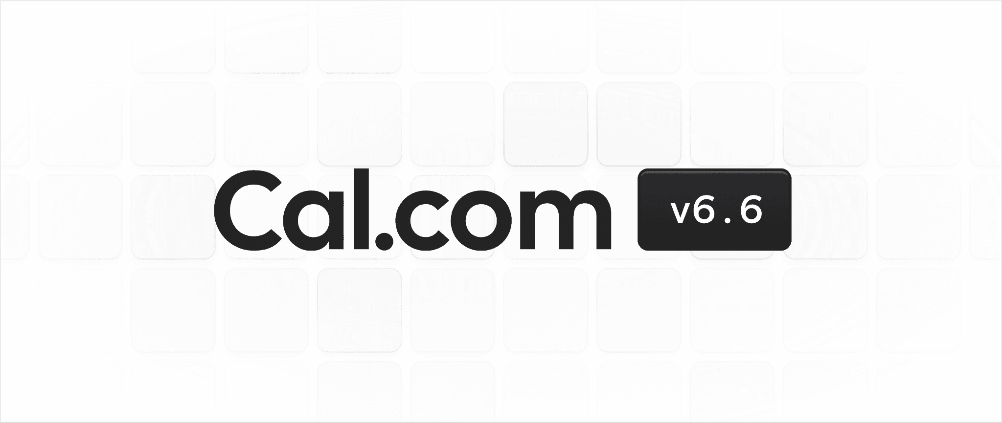 Cal.com v.6.6 Banner